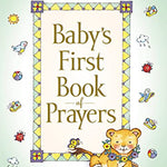 Baby's First Book of Prayers (Baby’s First Series)