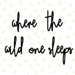 Where The Wild One Sleeps Toddler Boys Room Decor Playroom Wall Decor Wooden Wall Art Decoration for Boys and Girls