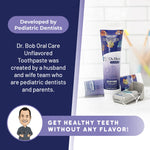 Dr. Bob Unflavored Toothpaste - Natural Xylitol - Baby Toddler Kids - Toothpaste with Fluoride for Sensitive Teeth - No Artificial Flavors - SLS Free Dye Free - 4oz 4 Ounce Pack of 1